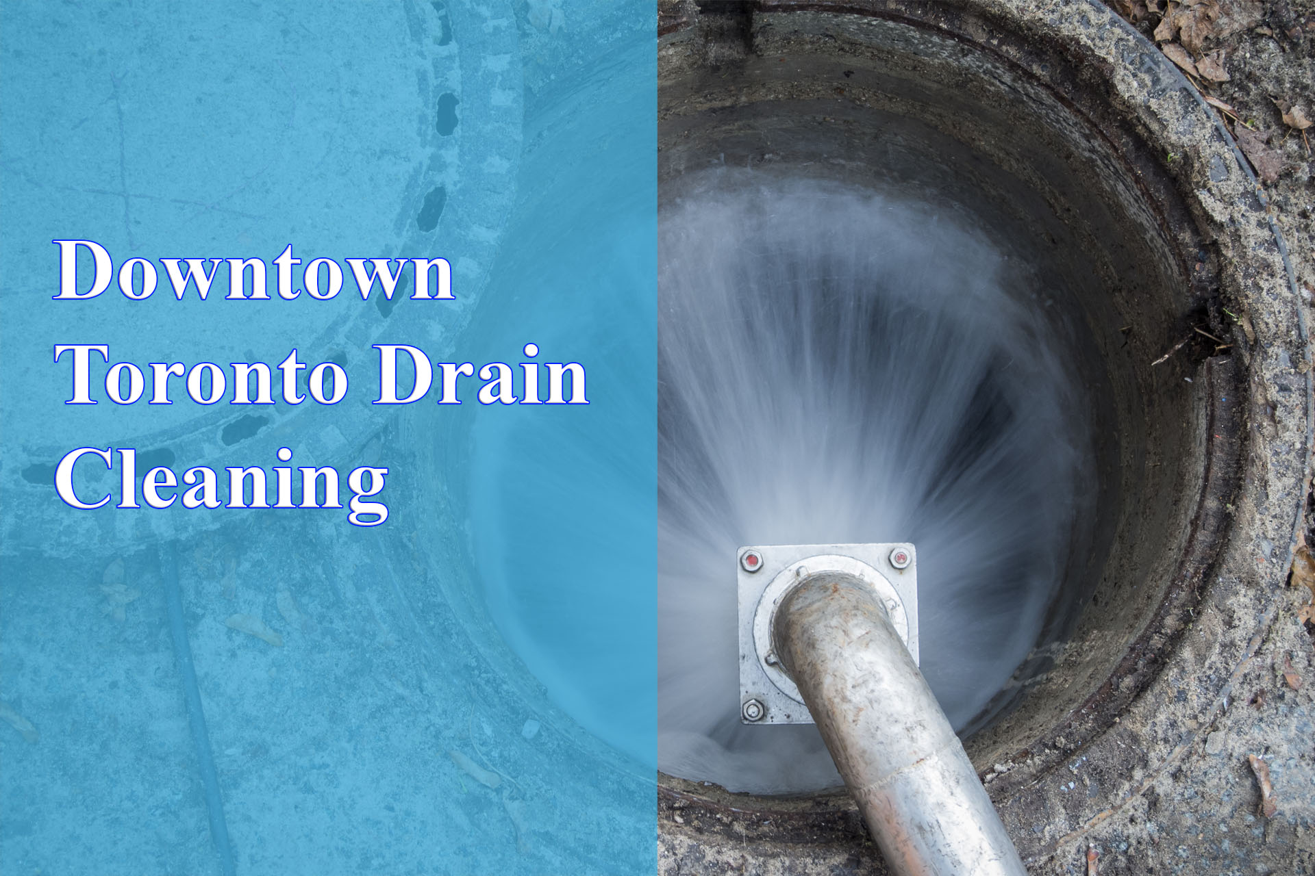 Downtown Toronto Drain Cleaning provided by Wrench It Up plumbing and mechanical