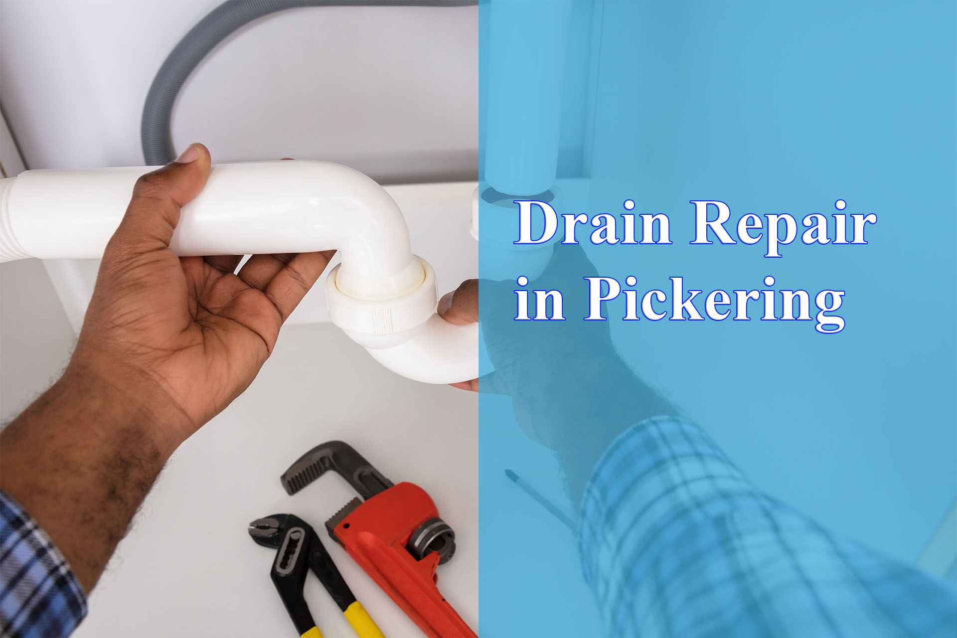 Drain Repair in Pickering provided by Wrench It Up plumbing and mechanical