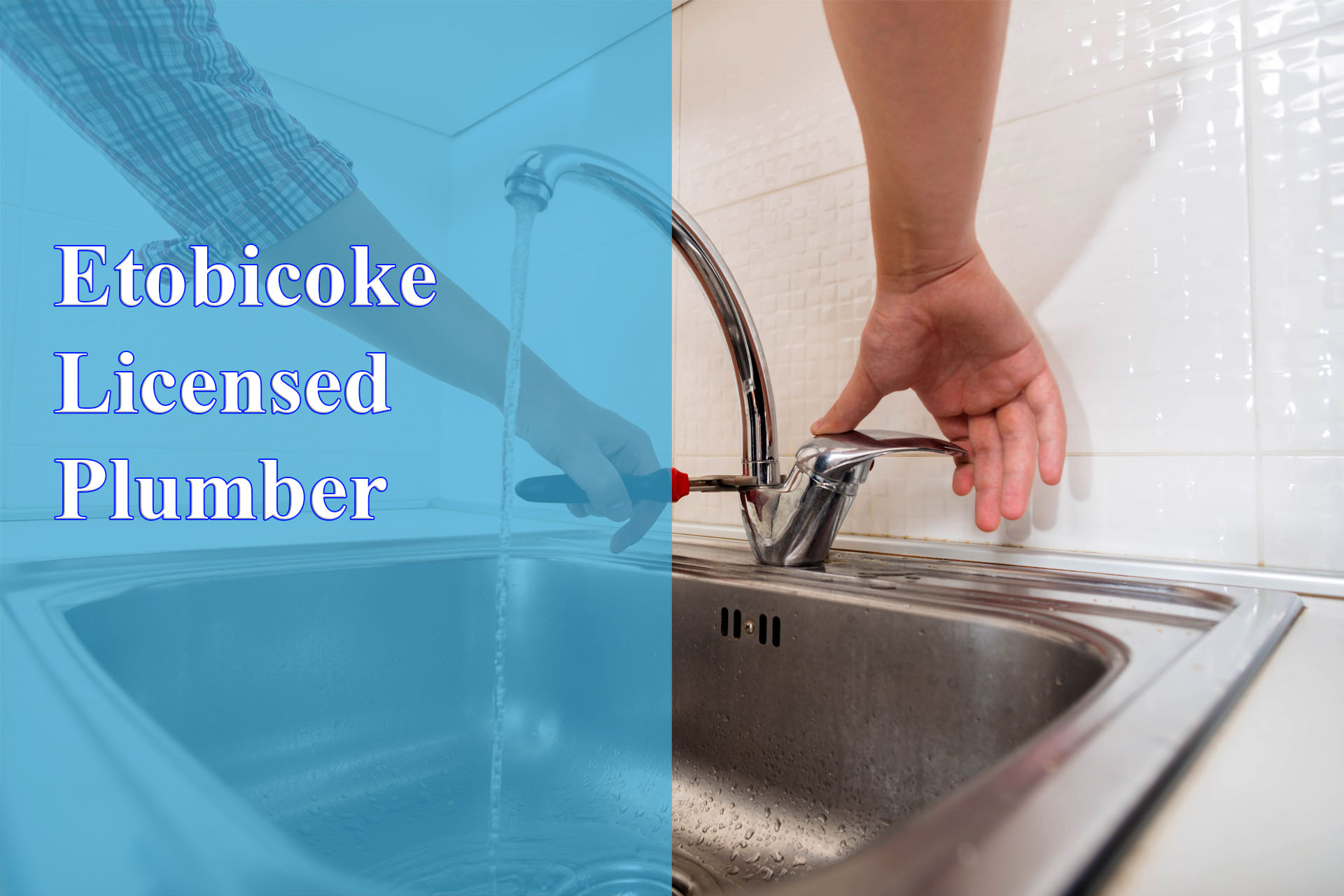 Etobicoke Licensed Plumber provided by Wrench It Up plumbing and mechanical