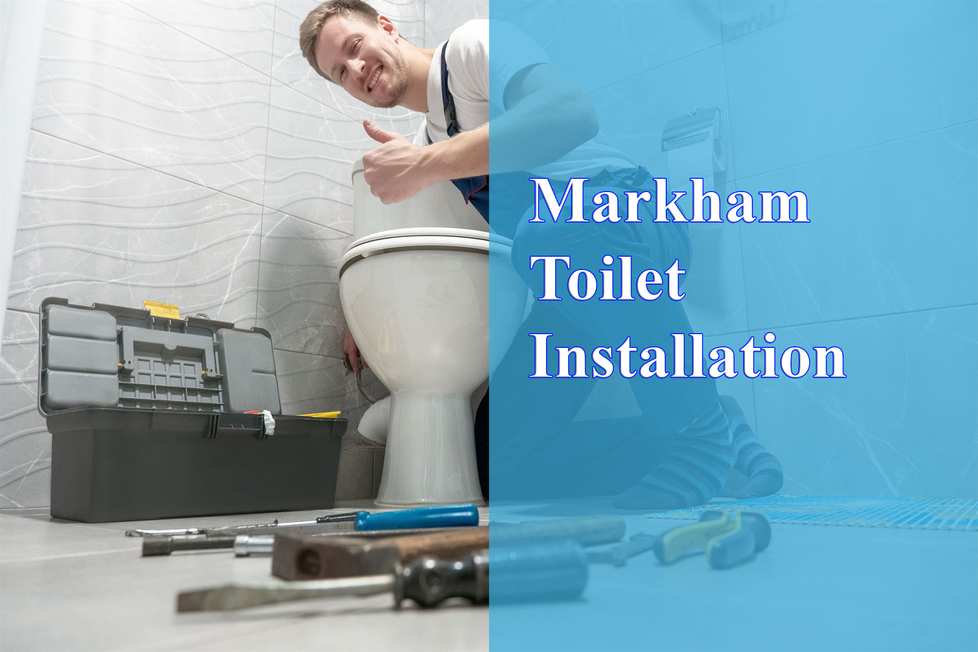 Markham Toilet Installation provided by Wrench It Up plumbing and mechanical