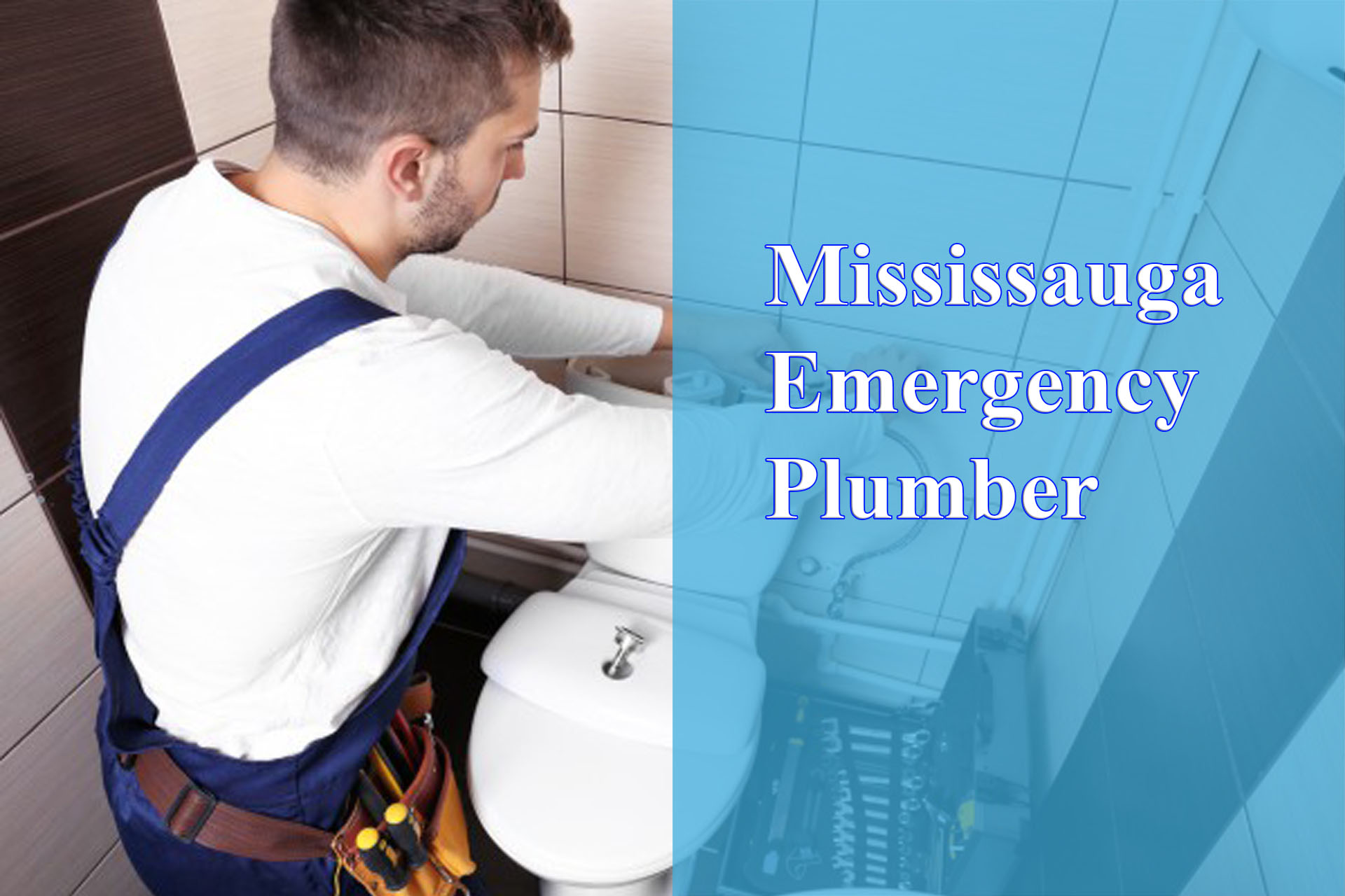 Mississauga Emergency Plumber provided by Wrench It Up plumbing and mechanical