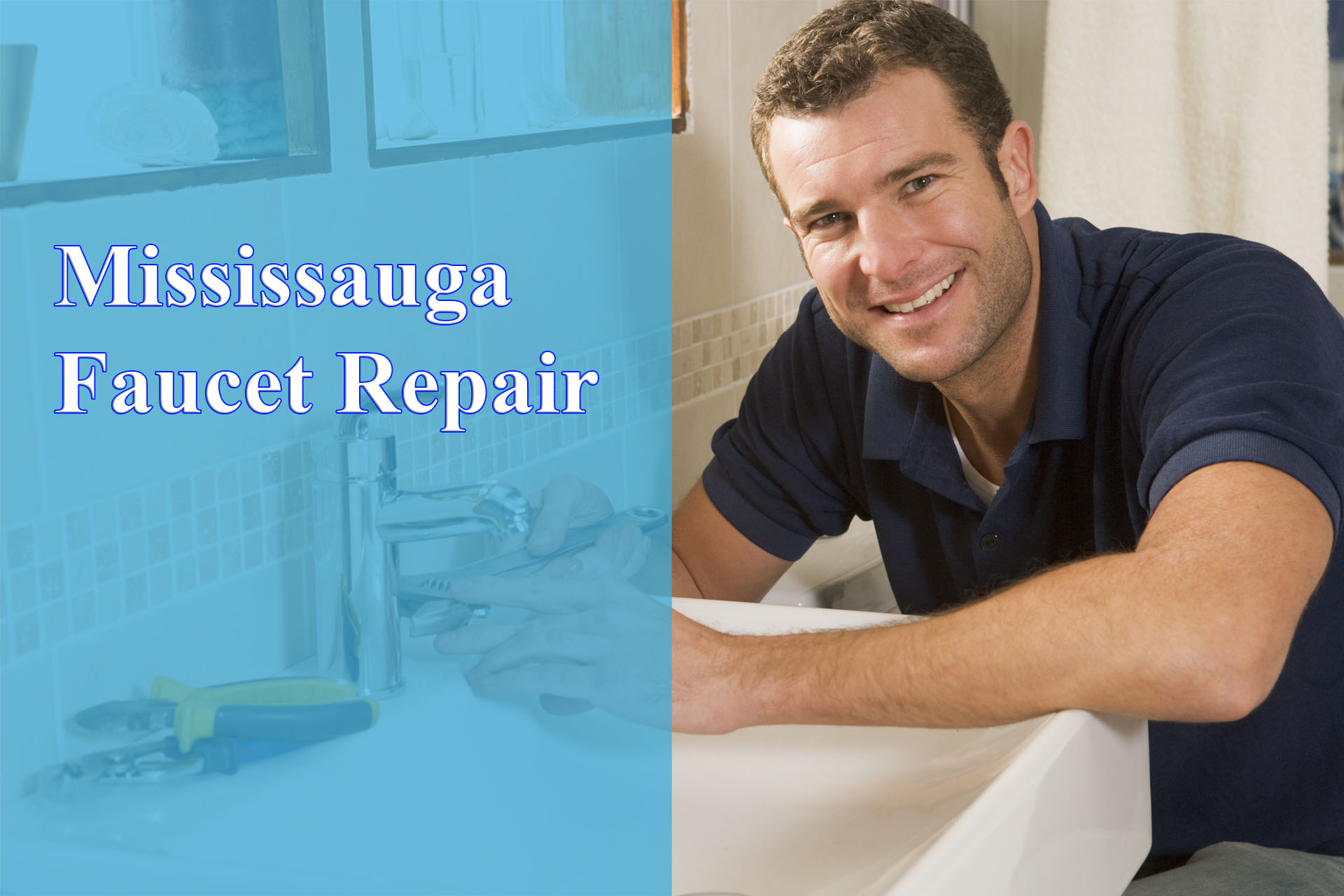 Mississauga Faucet Repair provided by Wrench It Up plumbing and mechanical