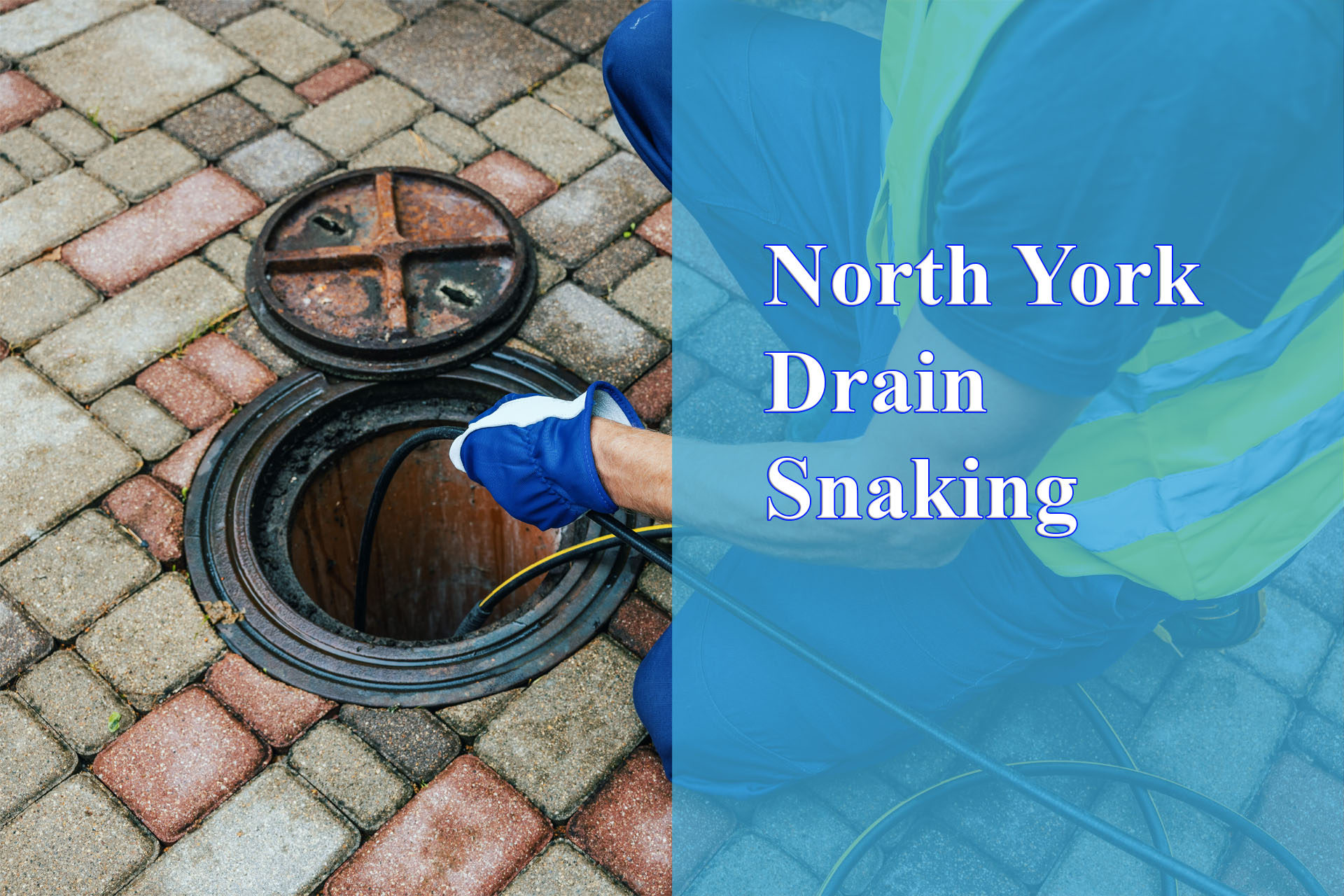 North York Drain Snaking provided by Wrench It Up plumbing and mechanical