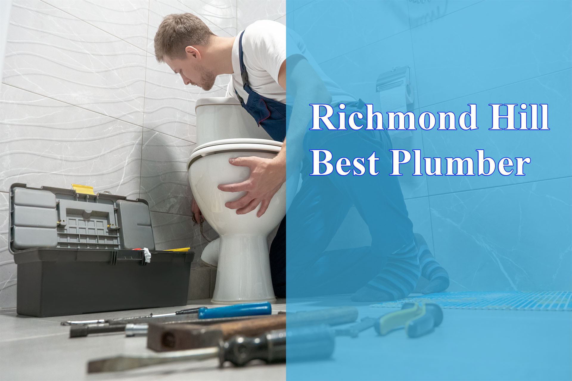 Richmond Hill Best Plumber provided by Wrench It Up plumbing and mechanical