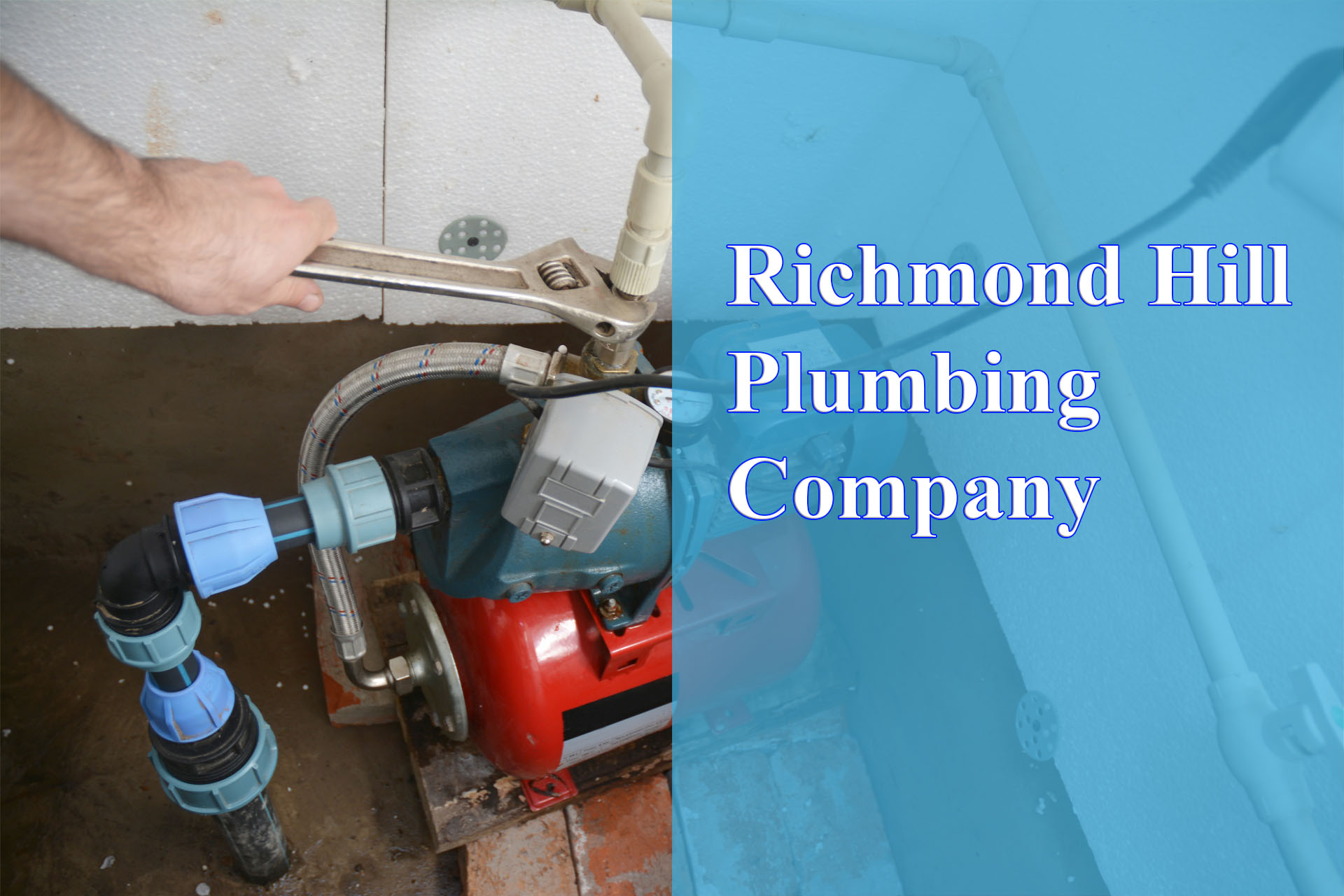 Richmond Hill Plumbing Company provided by Wrench It Up plumbing and mechanical