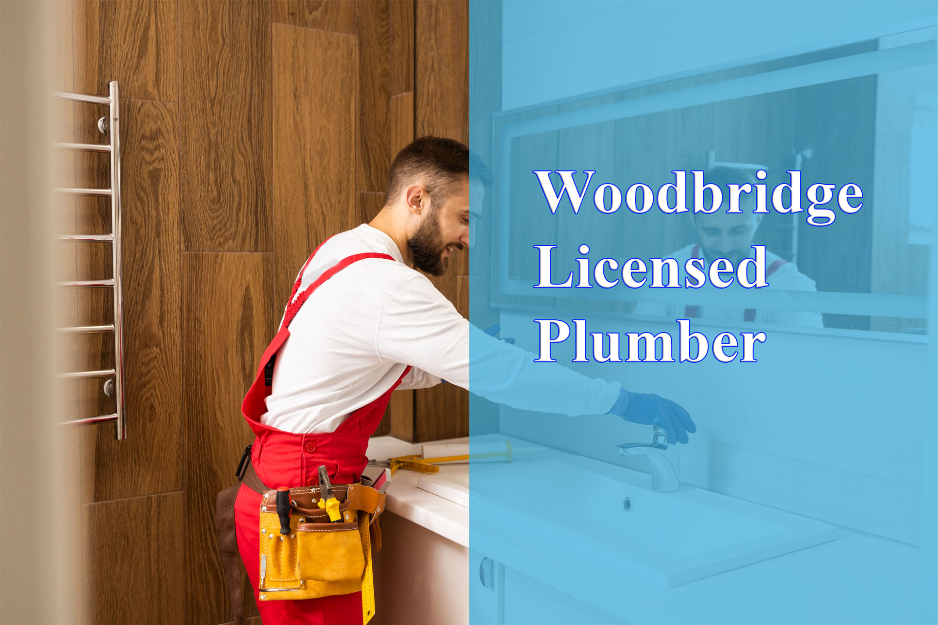 Woodbridge Licensed Plumber provided by Wrench It Up plumbing and mechanical