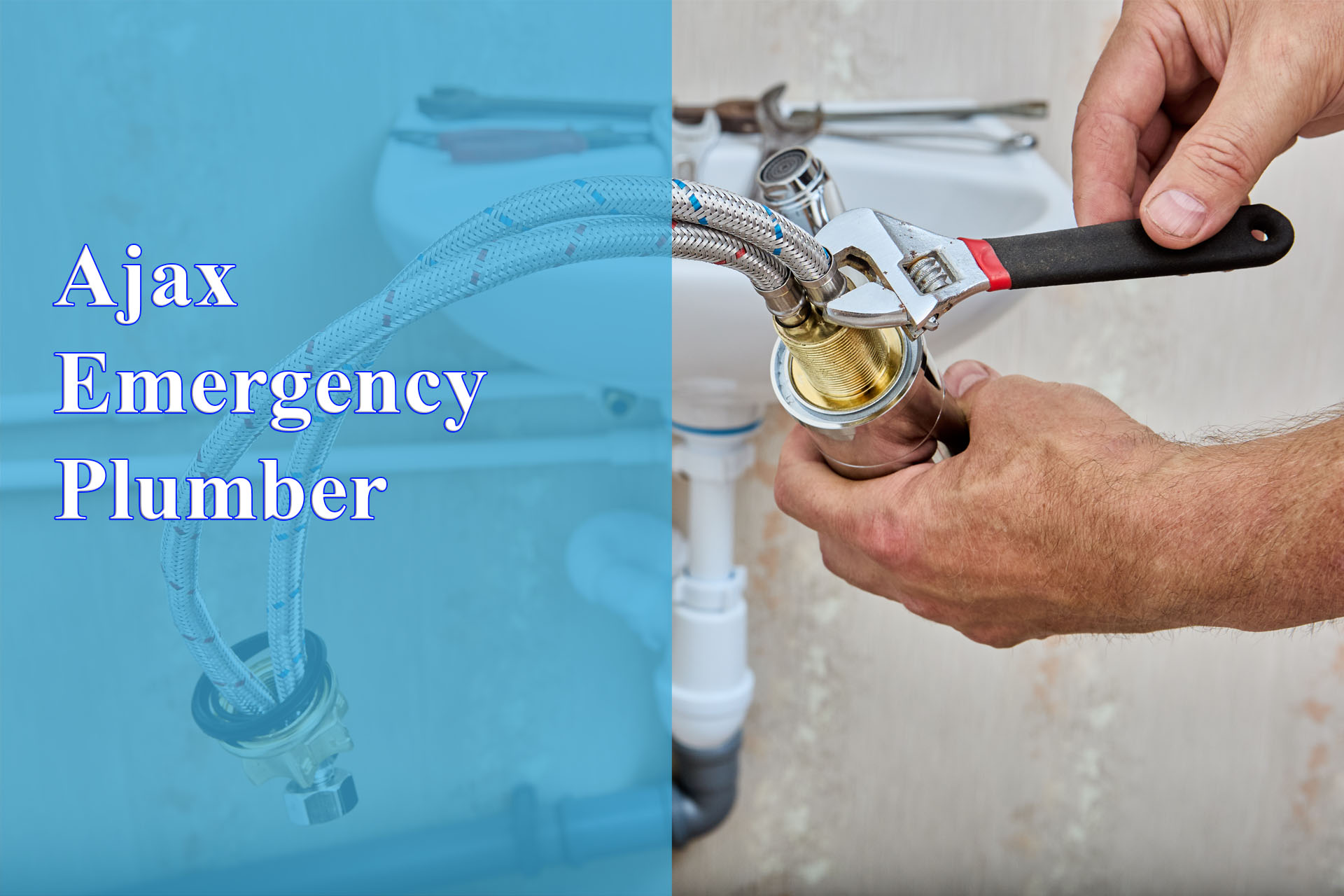 Ajax Emergency Plumber provided by Wrench It Up plumbing and mechanical