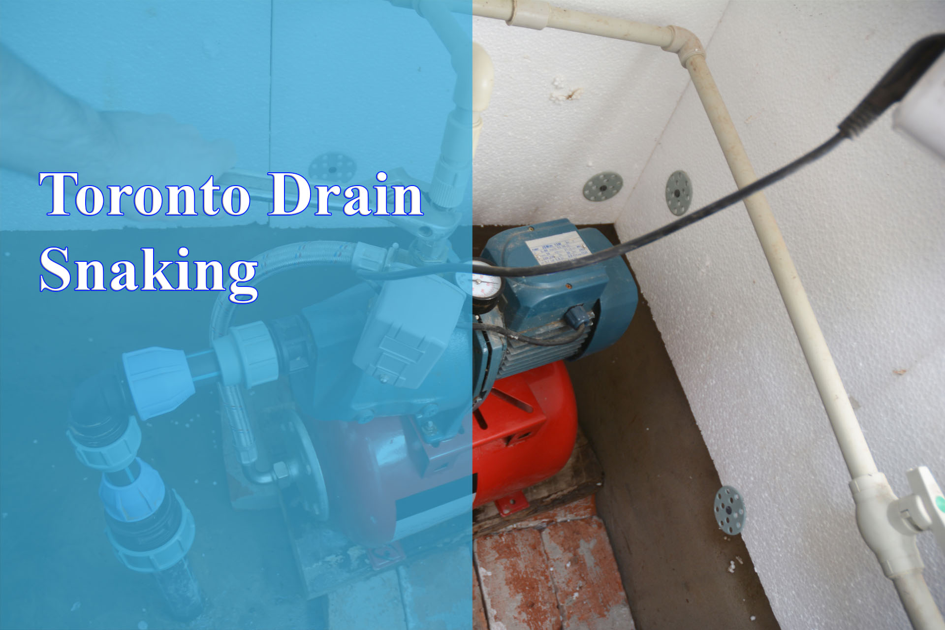 Toronto Drain Snaking provided by Wrench It Up plumbing and mechanical